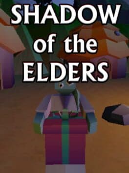 Shadow of the Elders