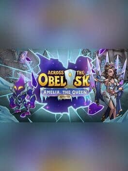 Across the Obelisk: Amelia, the Queen