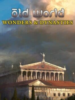 Old World: Wonders and Dynasties