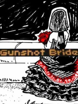 Gunshot Bride