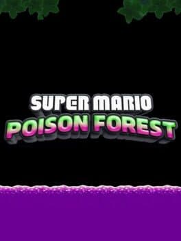 Super Mario Poison Forest
