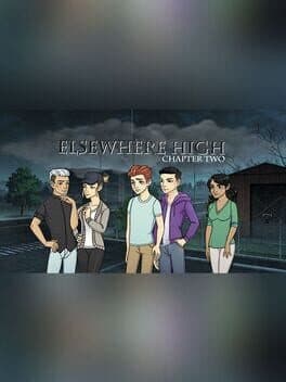 Elsewhere High: Chapter 2 - A Visual Novel