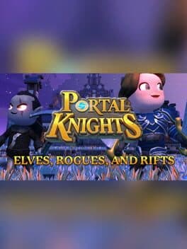 Portal Knights: Elves, Rogues, and Rifts