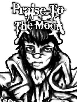 Praise To The Moon