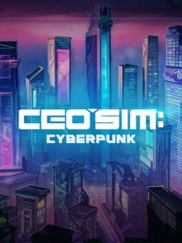 CEO Sim: Cyberpunk