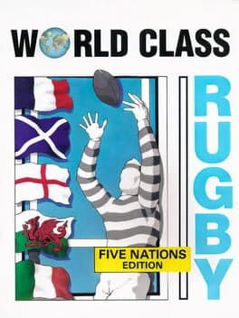 World Class Rugby: Five Nations Edition