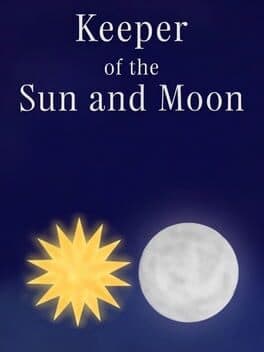 Keeper of the Sun and Moon