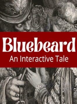 Bluebeard: An Interactive Tale