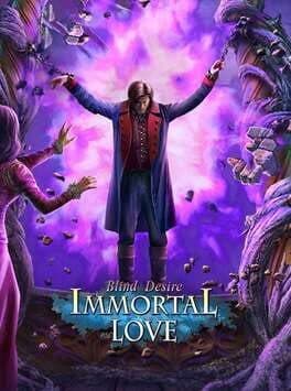 Immortal Love: Blind Desire