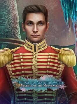 Bridge to Another World: Secrets of the Nutcracker