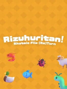 Rizuhuritan! Rhythmic Flip (Re)Turn
