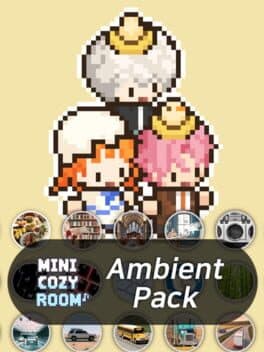 Mini Cozy Room: Lo-Fi - Ambient Pack