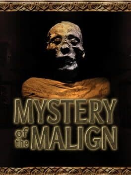 Mystery of the Malign