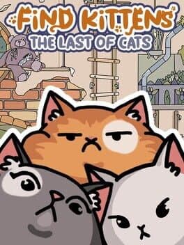 Find Kittens: The Last of Cats