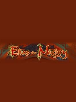 Elias the Mighty