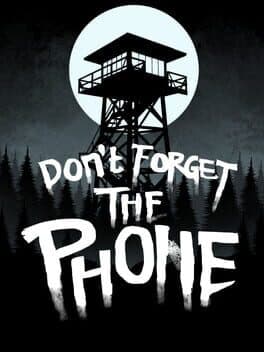 Don't Forget the Phone