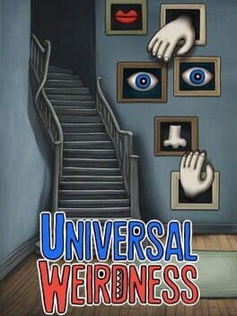 Universal Weirdness