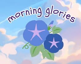 Morning Glories