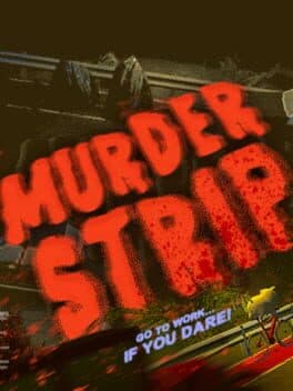 Murder Strip