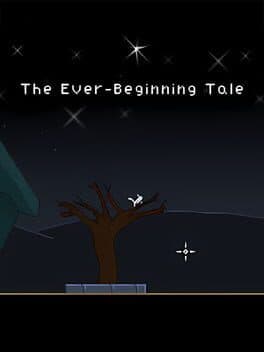 The Ever-Beginning Tale