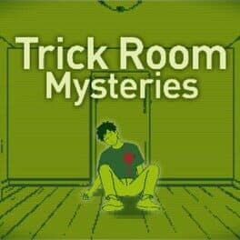 Trick Room Mysteries