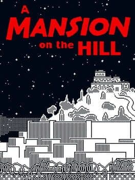 A Mansion on the Hill