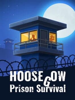 Hoosegow: Prison Survival