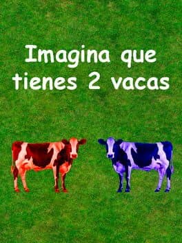 Imagina que tienes 2 vacas