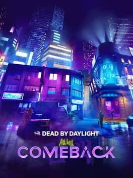 Dead by Daylight: All Kill - Comeback