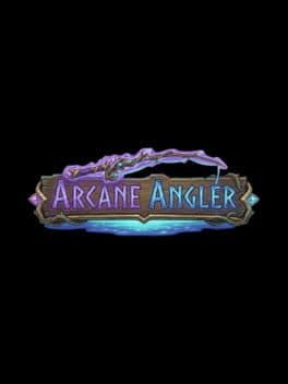 Arcane Angler