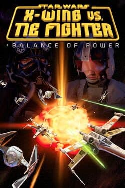 Star Wars: X-Wing vs TIE Fighter - Balance of Power Campaigns