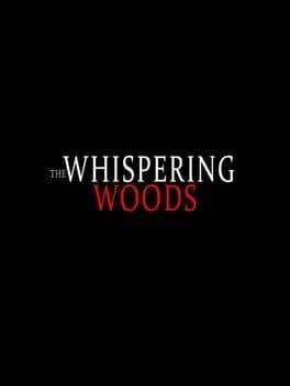 The Whispering Woods