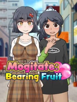 Mogitate: Bearing Fruit