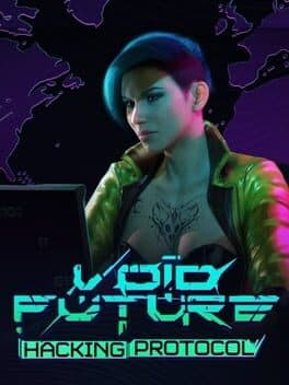 Void Future: Hacking Protocol