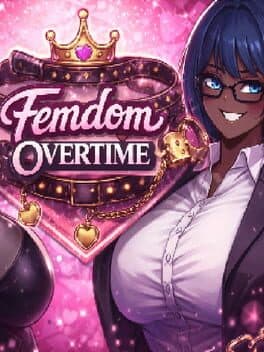 Femdom Overtime