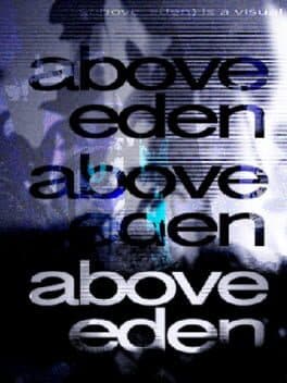 Above Eden