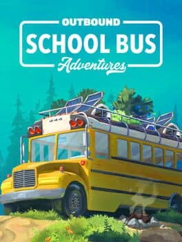 Outbound: School Bus Adventures