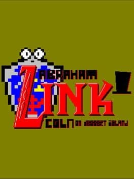 Abraham Link Coln on Dessert Island
