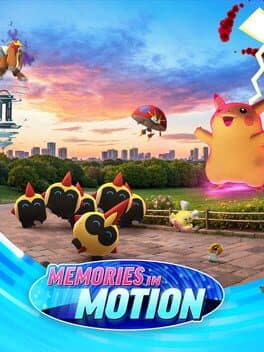 Pokémon Go: Memories in Motion