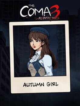 The Coma 3: Bloodlines - Autumn Girl Skin