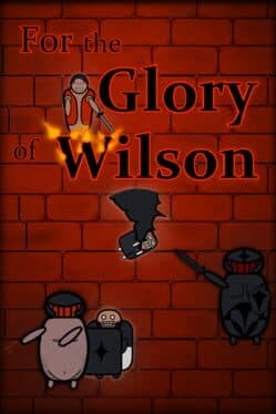 For the Glory of Wilson