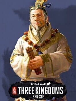 Total War: Three Kingdoms - Shi Xie