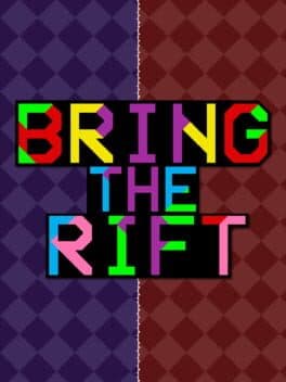 Bring The Rift