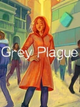 Grey Plague
