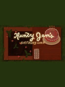 Aunty Jam's Birthday Cake