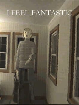 I Feel Fantastic