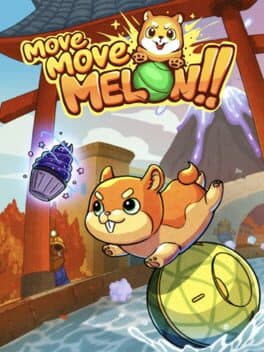 Move, Move, Melon!!