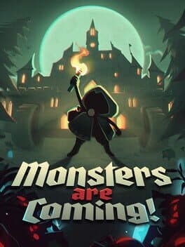 Monsters are Coming!
