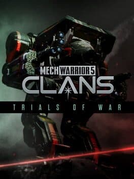 MechWarrior 5: Clans - Trials of War
