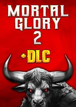 Mortal Glory 2 + DLC